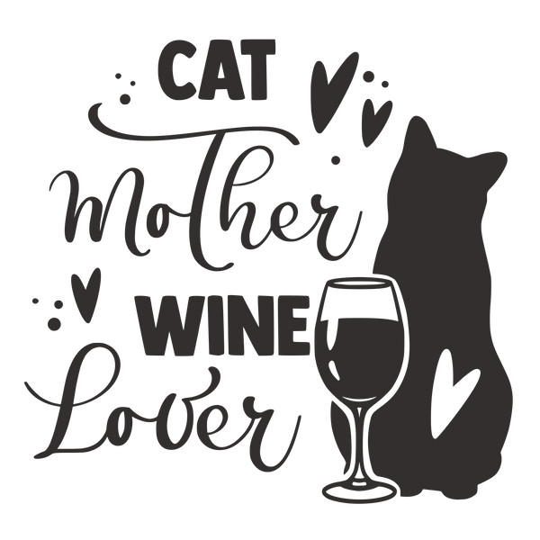 CAT MOTHER WINE LOVER