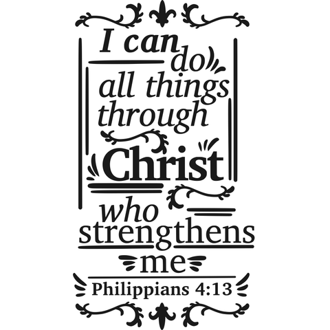 I CAN DO ALL THINGS THROUGH CHRIST